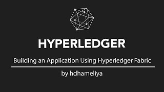 Hyperledger Fabric SDK Tutorial: Blockchain App Development & Chaincode Essentials
