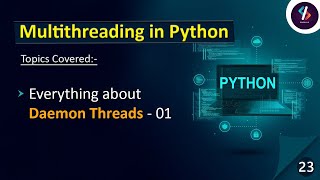 What is Daemon Thread in Python | Multithreading in Python | Python Tutorial in Hindi
