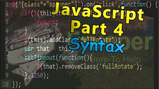 Coding For The Web | JavaScript Part 4 - Syntax