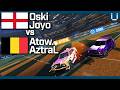 England vs Belgium | ft. Oski & Joyo, Atow & AztraL