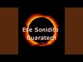 Ese Sonidito (Guaratech)