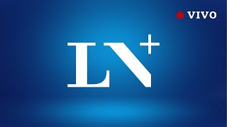 LN+ EN VIVO - Últimas noticias de la Argentina y el mundo.