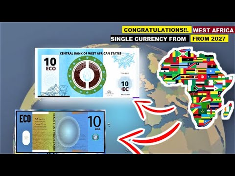 WOW! WEST AFRICAN COUNTRIES TO LAUNCH THEIR NEW SINGLE CURRENCY ( ECO ...