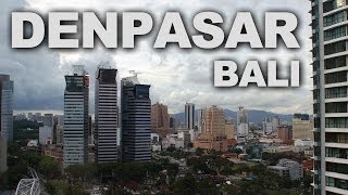 Denpasar, the Capital of Bali