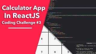 Calculator In ReactJS - Coding Challenge #3