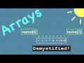 Introduction to Arrays | Beginners tutorial!