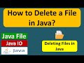 How to Delete a File in Java? | Java File | Java IO | Java Tutorial