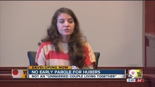 No early parole for Shayna Hubers