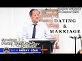 06 October 2024 Sunday Service -  DATING & MARRIAGE