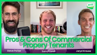 Buying Commercial Property With Versus Without Tenants [Pros & Cons] with Steve Palise