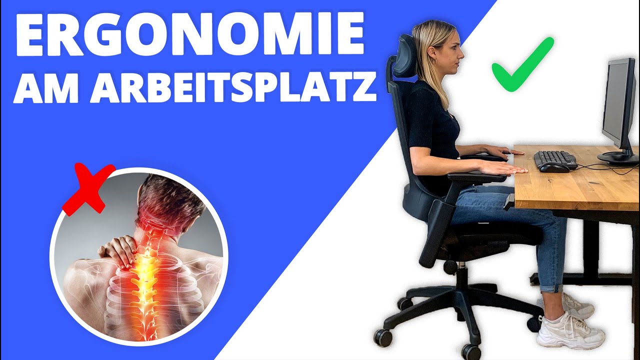 ERGONOMIE Am ARBEITSPLATZ | Richtig Sitzen & Stehen (Leitfaden) - YouTube