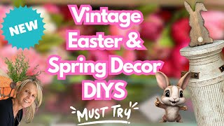 Amazing *NEW* Vintage Easter and Spring Decor DIYS On A Budget