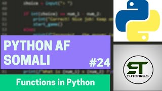 PYTHON AF SOMALI | FUNCTIONS IN PYTHON | #24