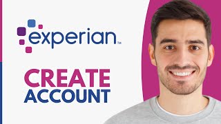 How To Create Experian Account - Step by Step