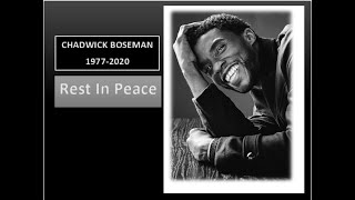 R.I.P. Chadwick Boseman | 'Black Panther' actor dies at 43