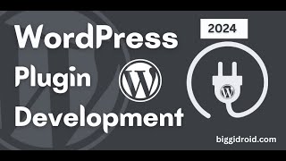 WordPress Plugin Development 2025