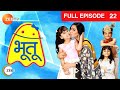 Bhootu - Hindi Tv Serial - Full Epi - 22 - Arshiya Mukherjee, Sana Amin Sheikh, Viraaj Zee TV