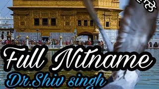 nitnem sahib full Live dr.shiv singh Nishkam Kirtni Jatha Gurdaspur nkj