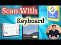 Keyboard Scan Text: STOP using GOOGLE LENS use 