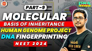 Molecular Basis of Inheritance Class 12 Chapter 6 | Part 8 | Human Genome Project | NEET 2024/2025