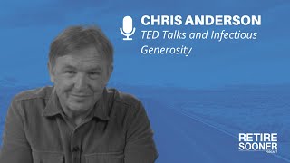 TED Talks and Infectious Generosity with Chris Anderson