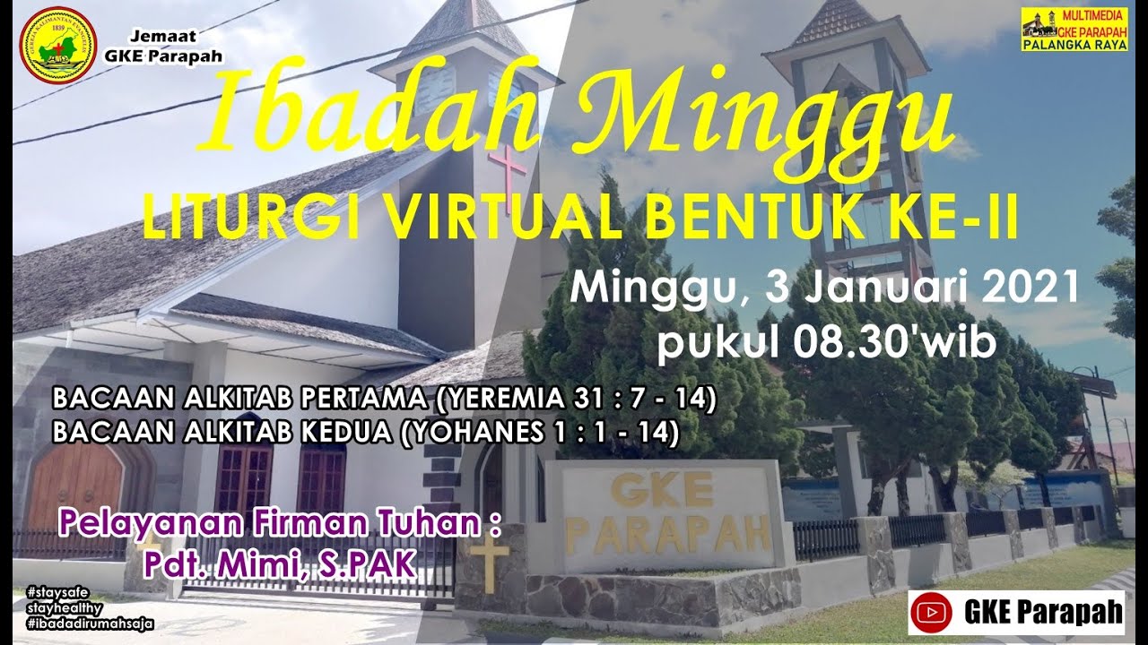 IBADAH MINGGU LITURGI VIRTUAL BENTUK KE-II - YouTube