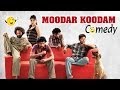 Moodar Koodam | Tamil Movie Comedy | Naveen | Oviya | Jayaprakash | Naveen
