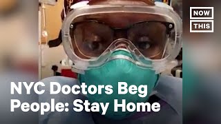 NYC Doctors Share Simple, Life-Saving Message | NowThis
