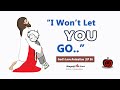 God's Love Animation | EP 36 - I Won't Let You Go...SON