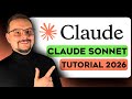 Claude Sonnet 3.5 Tutorial - 2026 | New Tips & Tricks | How to Use Claude Sonnet - Beginner Guide