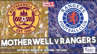 Motherwell v Rangers TV and live stream details plus team news for Scottish Premiership clash