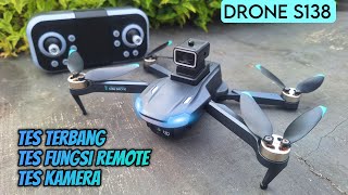 Drone S138 | Review Tes terbang, tes fitur dan tes kamera.