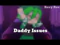 (GachaLife2) Daddy Issues [ Zadkiel & Echo Ft. Watcher | Ansgt ]