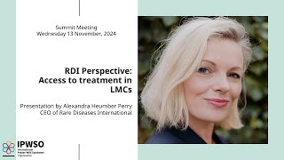 Rare Diseases International Perspective: Access to treatment in LMCs