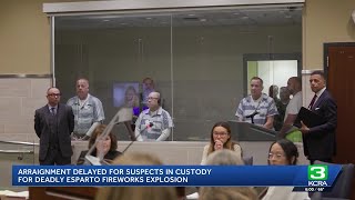 Arraignment Delayed For Suspects In Esparto Fireworks Explosion