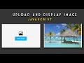 how to upload and display custom images  in javascript urdu tutorial