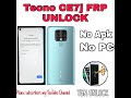 Tecno Camon 16 CE7J unlock Google Account without PC All Android 10