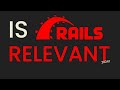 Is Ruby on Rails Still Relevant in 2024?