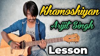 Khamoshiyan Guitar Tabs Lesson (1000% Accurate) Step by Step | Crimson Guitar