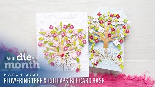 Spellbinders March 2023 Large Die of the Month – Flowering Tree & Collapsible Card Base