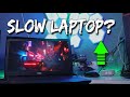 How to Fast or Speed UP a Slow Laptop For Gaming