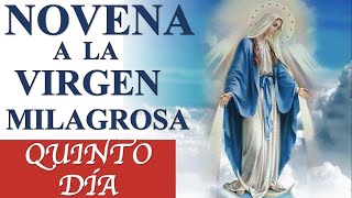 NOVENA A LA VIRGEN DE LA MEDALLA MILAGROSA | QUINTO DÍA | DÍA 5 # oración