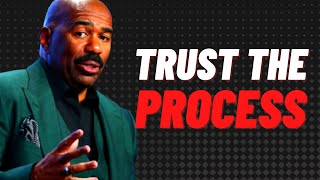 TRUST THE PROCESS | YOUR TIME IS COMING | Steve Harvey, best motivational speech 2022