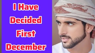 I Have Decided 1st December | Sheikh Hamdan | Fazza Poems | Hamdan Fazza