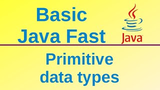 Primitive data types - Basic Java Fast (3)