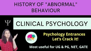 History of Abnormal Behaviour | Clinical Psychology| Psychology Entrances| Mind Review