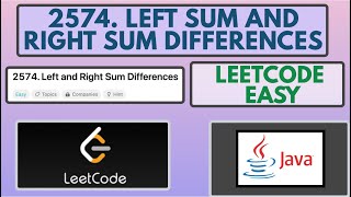 Leetcode | 2574. Left and Right Sum Differences | Easy | Java Solution