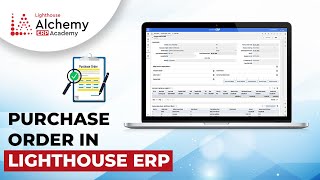 Purchase Order In Lighthouse ERP | Purchase Order Workflow in ERP – Step-by-Step Guide for Beginners