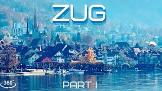 SWITZERLAND ZUG /PART I / 360°/VR/5K/4K VIDEO