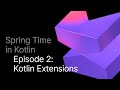 Kotlin Extensions in Spring Framework